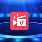 معرفی Vizmato؛ اپلیکیشنی بی نظیر برای ساخت ویدیو کلیپ های خلاقانه