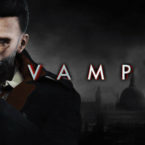 ۸ نکته‌ای که باید در مورد Vampyr بدانید