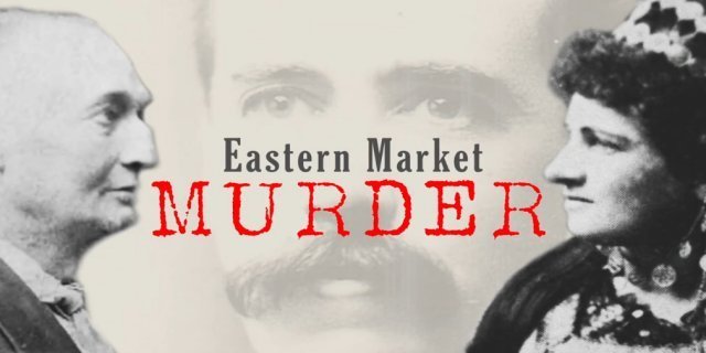  Eastern Market Murder