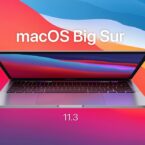 اپل سیستم عامل macOS Big Sur 11.3 و watchOS 7.4 را منتشر کرد