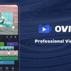 معرفی برنامه Ovicut؛ ویرایشگر قدرتمند موبایل برای ویدیوهای شبکههای اجتماعی